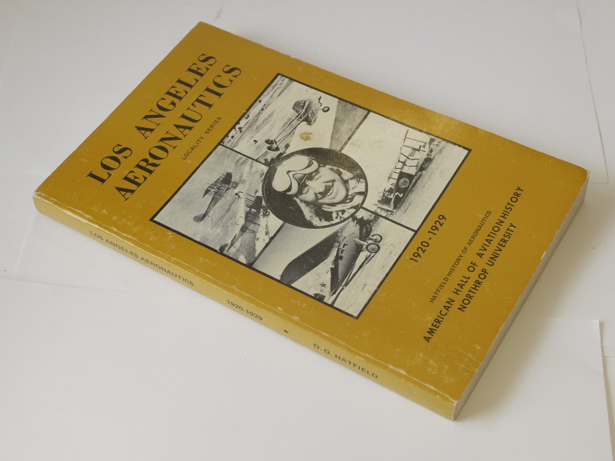mwclassiccameras-20230505-16 Los Angeles Aeronautics 1920-1929. c1973 Softbound. 224 pages in English
