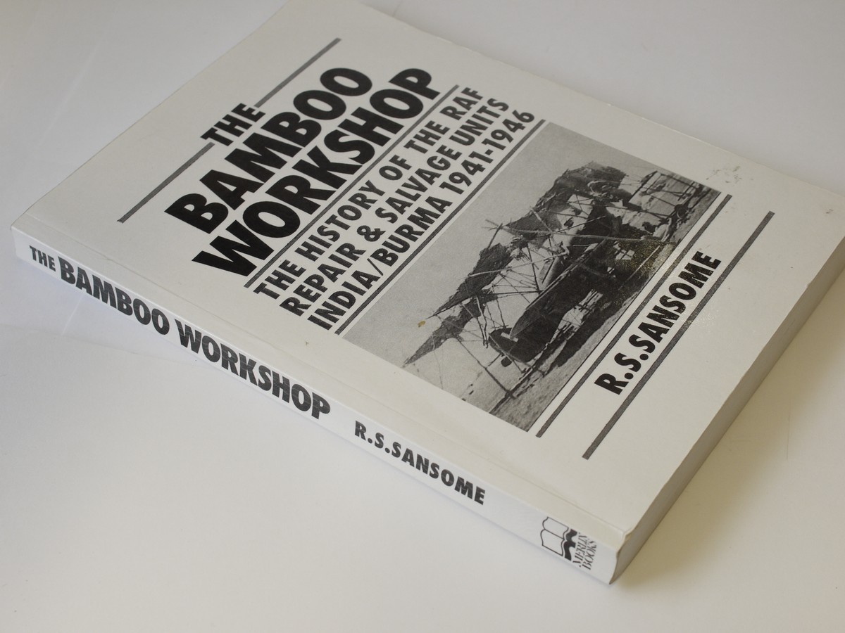 mwclassiccameras-20230505-31 The Bamboo Workshop - The History of the RAF Repair & Salvage Units India/Burma 1941-46, book by R S Sansome c1995. Softbound. 214 pages in English