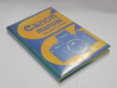 Canon Manual, book by Paul Jonas c1973. Hardback, with dust cover. 160 pages in English