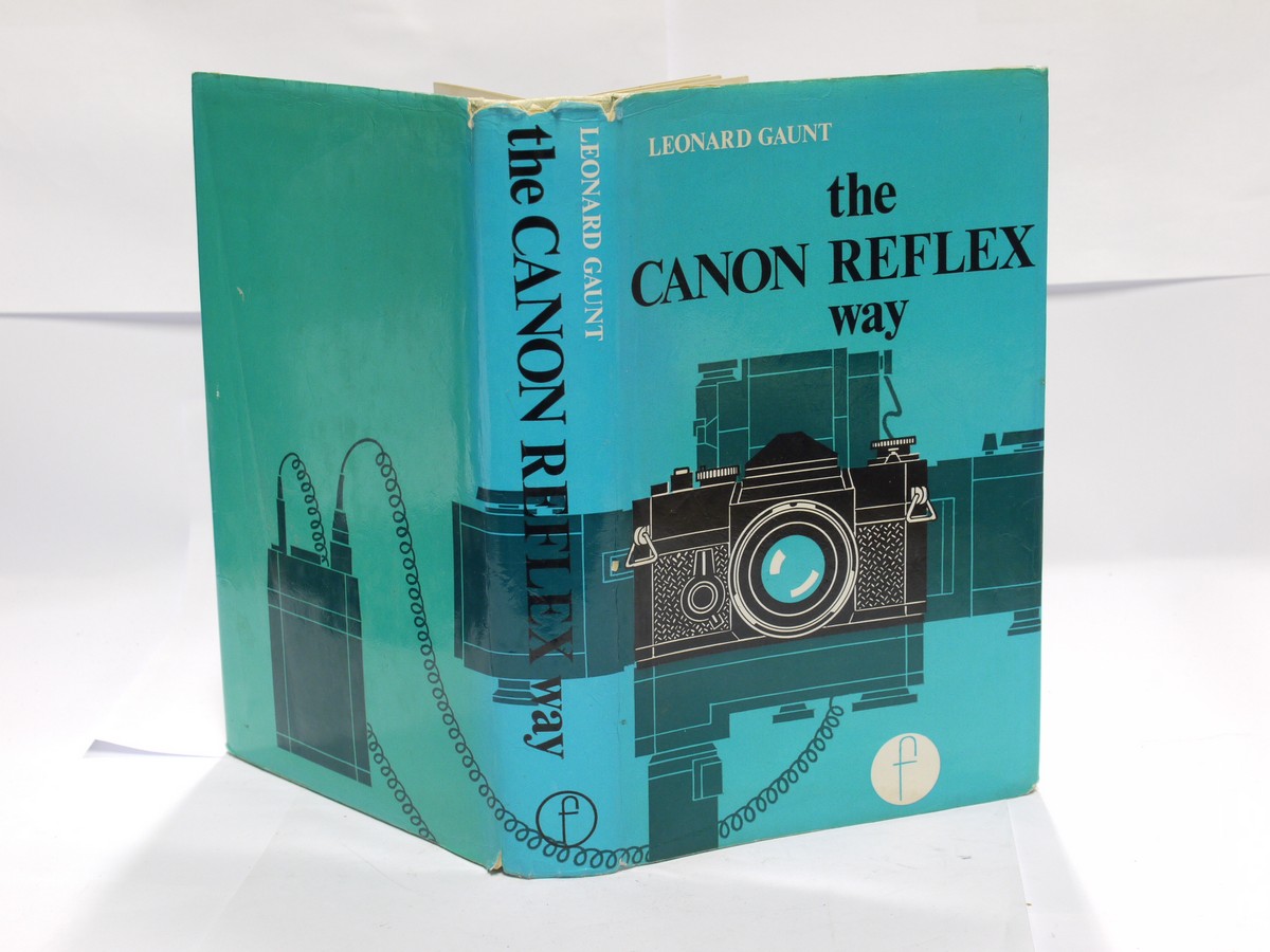 mwclassiccameras-20231110-474 The Canon Reflex Way, book by Leonard Gaunt c1975. Hardback, with dust cover. 408 pages in English