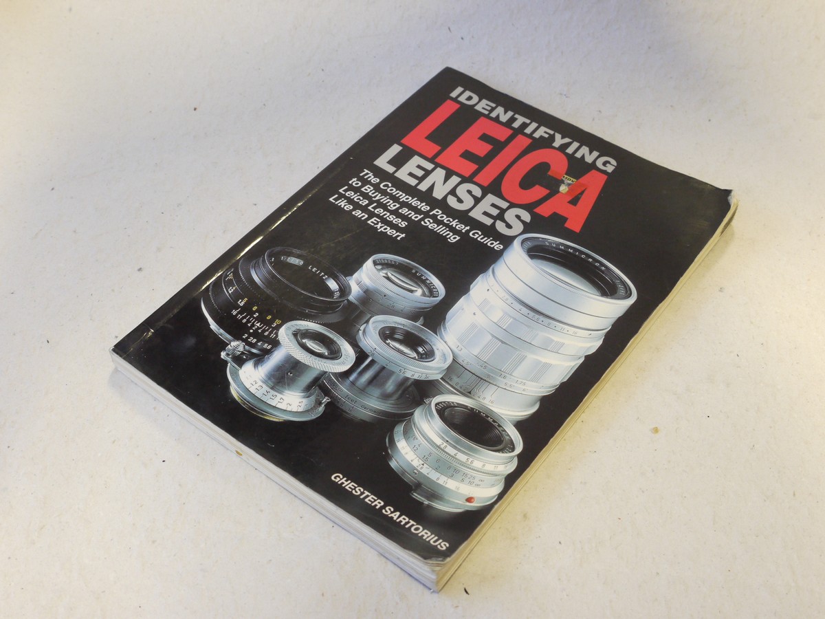 mwclassiccameras-20250110-124 Identifying LEICA Lenses - The Complete Pocket Guide to Buying and Selling Leica Lenses Like an Expert, by Ghester Sartorius. Softback. 208 pages in English. UNCOMMON BOOK
