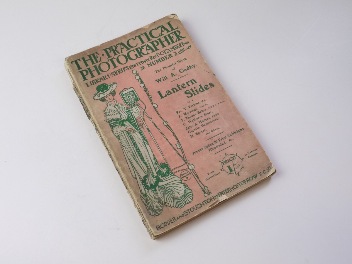 mwclassiccameras-20250425-9 The Practical Photographer Library Series Edited by Rev F Clambert, Number 3, featuring The Pictorial Work of Will A Cadby (Lantern Slides) Early, Vintage Book