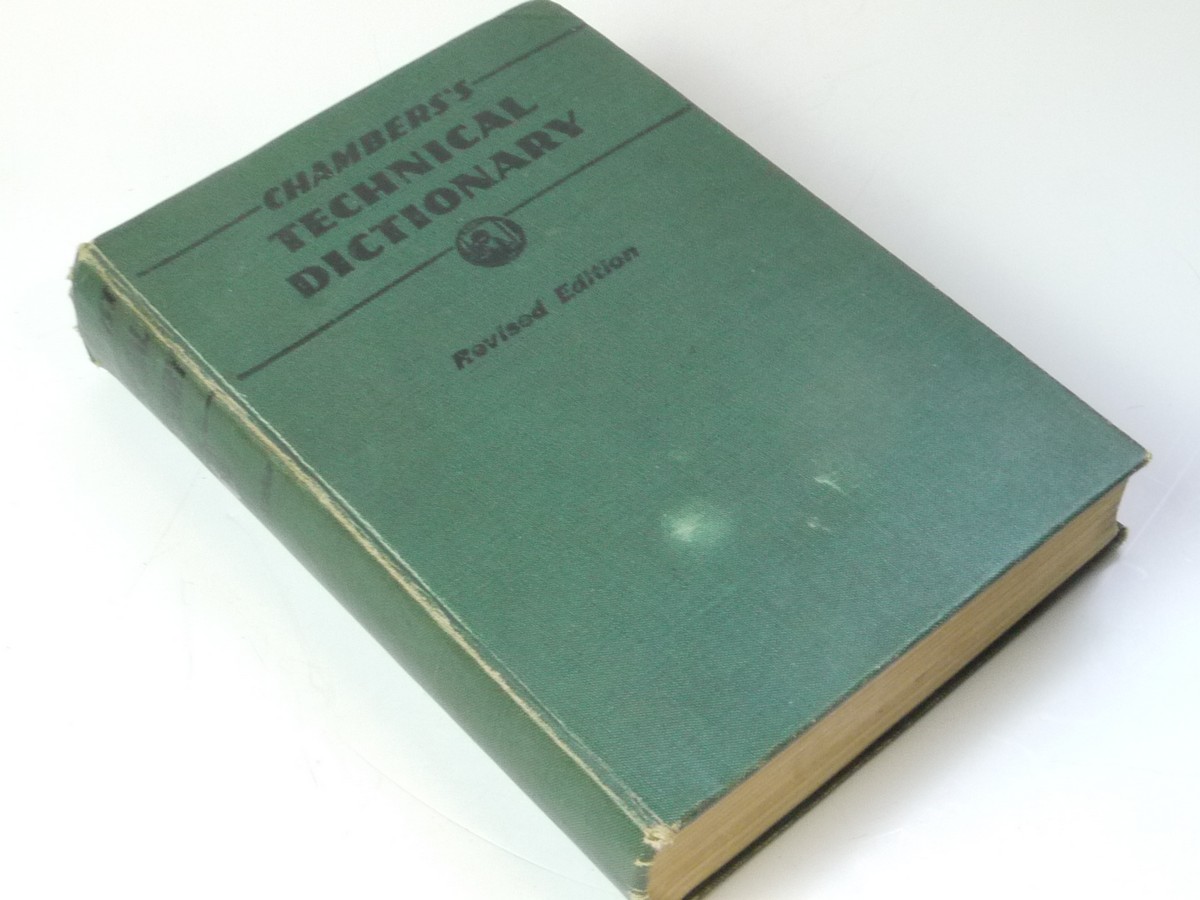 mwclassiccameras-20250502-133 Chambers Technical Dictionary c1944, Edited by Tweney & Hughes. Hardback. 974 pages in English