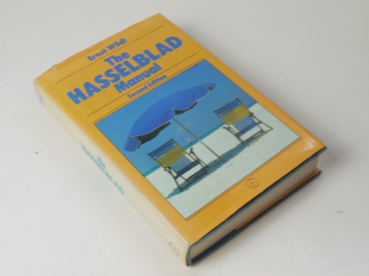 mwclassiccameras-20250606-133 The Hasselblad Manual, A Comprehensive Guide to the System, 2nd Edition, by Ernst Wildi c1982. Hardback, with dust cover. 302 pages in English