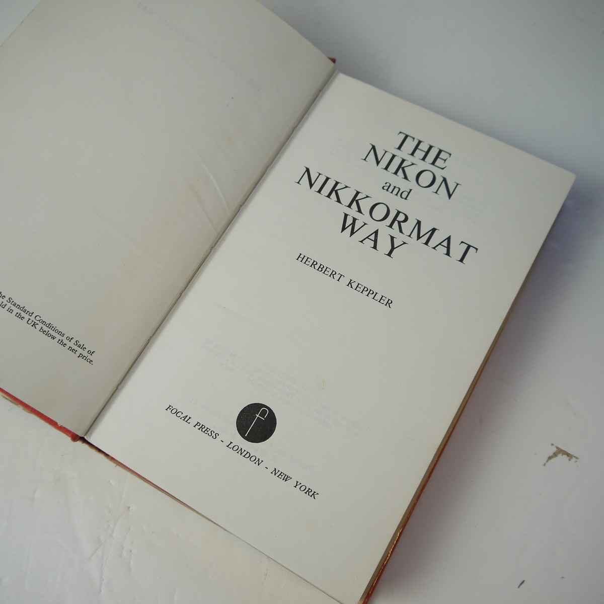 mwclassiccameras-20250919-96 The Nikon & Nikkormat Way, book by Herbert Keppler c1977. 1st Edition. Hardboiund with Dust Cover. 472 pages in English